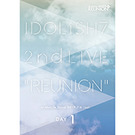 アイドリッシュセブン2nd LIVE「REUNION」DVD DAY 1