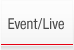Event/Live
