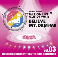 ミリオンライブ！】「THE IDOLM@STER MILLION LIVE! 3rdLIVE TOUR 