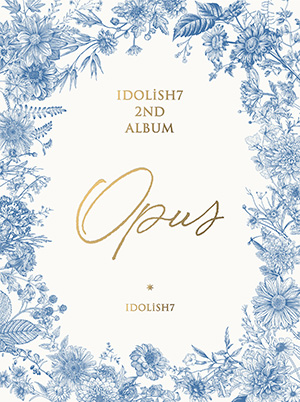 アイドリッシュセブン｜IDOLiSH7 2nd Album "Opus" 試聴動画を公開！ | News | Lantis web site