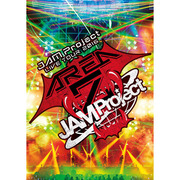 JAM Project LIVE TOUR 2016 ～AREA Z～ LIVE DVD