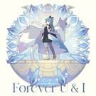 「Forever U & I / La la 勇気のうた」【Forever U & I盤】