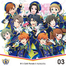 THE IDOLM@STER SideM 5th ANNIVERSARY DISC 03  W＆Café Parade&もふもふえん