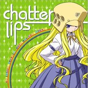chatter lips