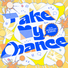 Take My Chance（feat. 樋口楓）