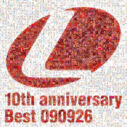 Lantis 10th anniversary Best -090926- ～ランティス祭りベスト 2009年9月26日盤～