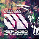 Re:Rodeo mixed by Re:animation