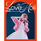 Liyuu Concert TOUR2023「LOVE in koii」Blu-ray【通常版】