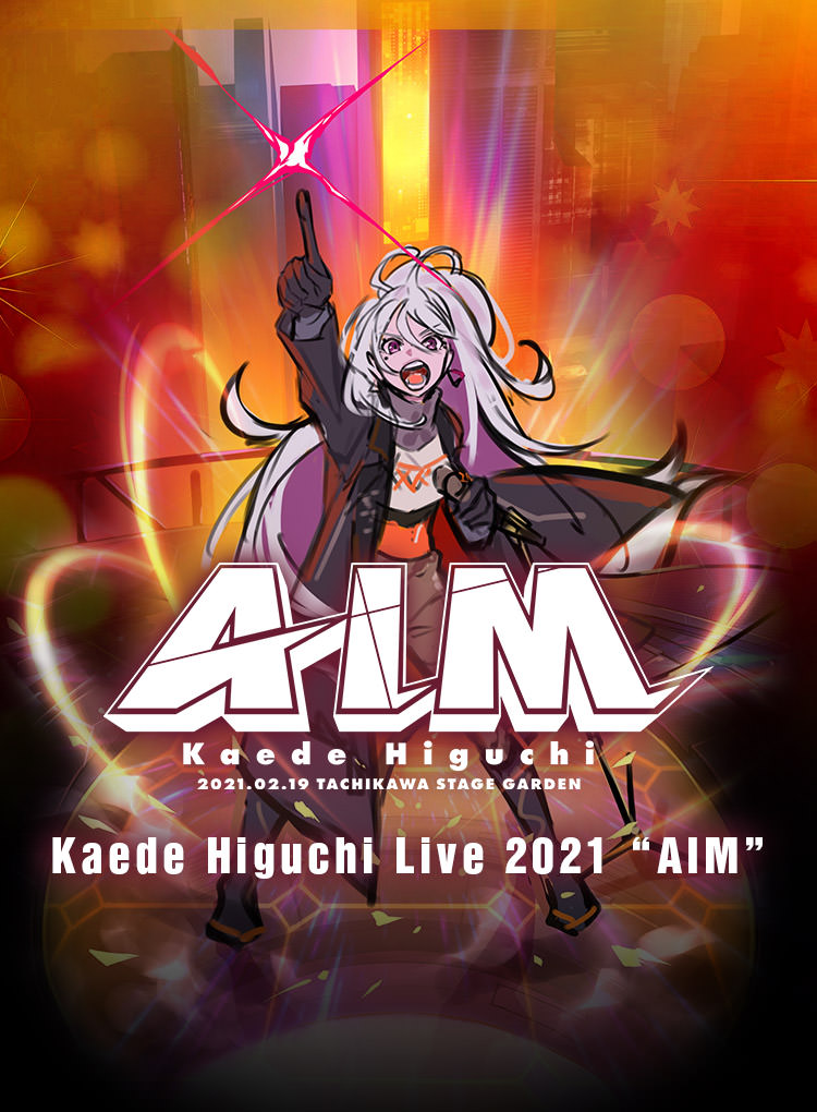 Kaede Higuchi Live 2021“AIM” Blu-ray 樋口楓