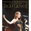 Minami Kuribayashi Live Tour 2013 "TIGHT KNOT" LIVE Blu-ray