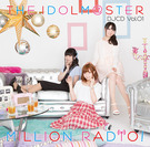 THE IDOLM@STER MILLION RADIO! DJCD Vol.01【初回限定盤A】